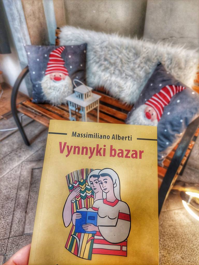 Per la befana mi sono regalata l'ultimo romanzo di Massimiliano Alberti, Vynnyki bazar uscito a gennaio 2023 con Infinito Ediziooni.